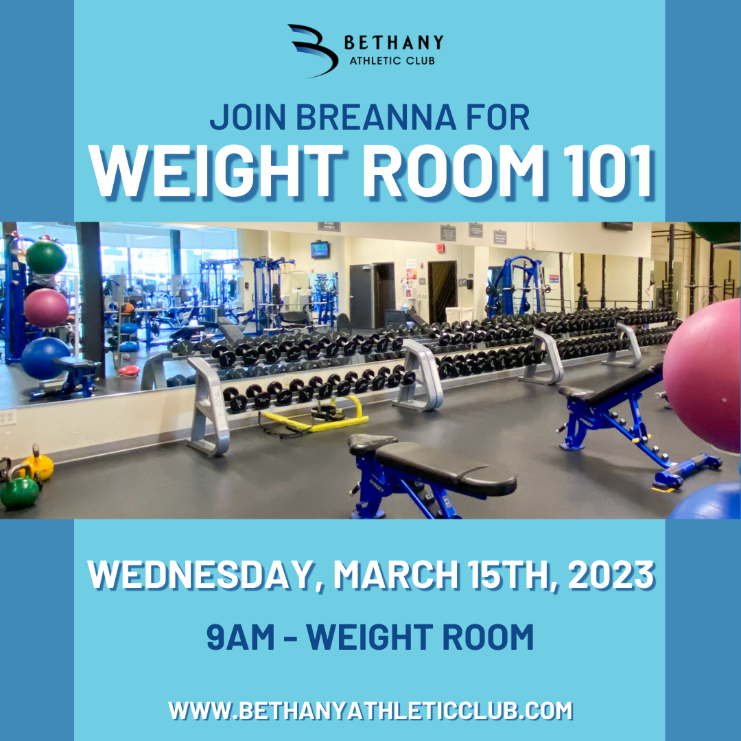 Weight Room 101 with Breanna on Wednesday March 15th at 9 AM